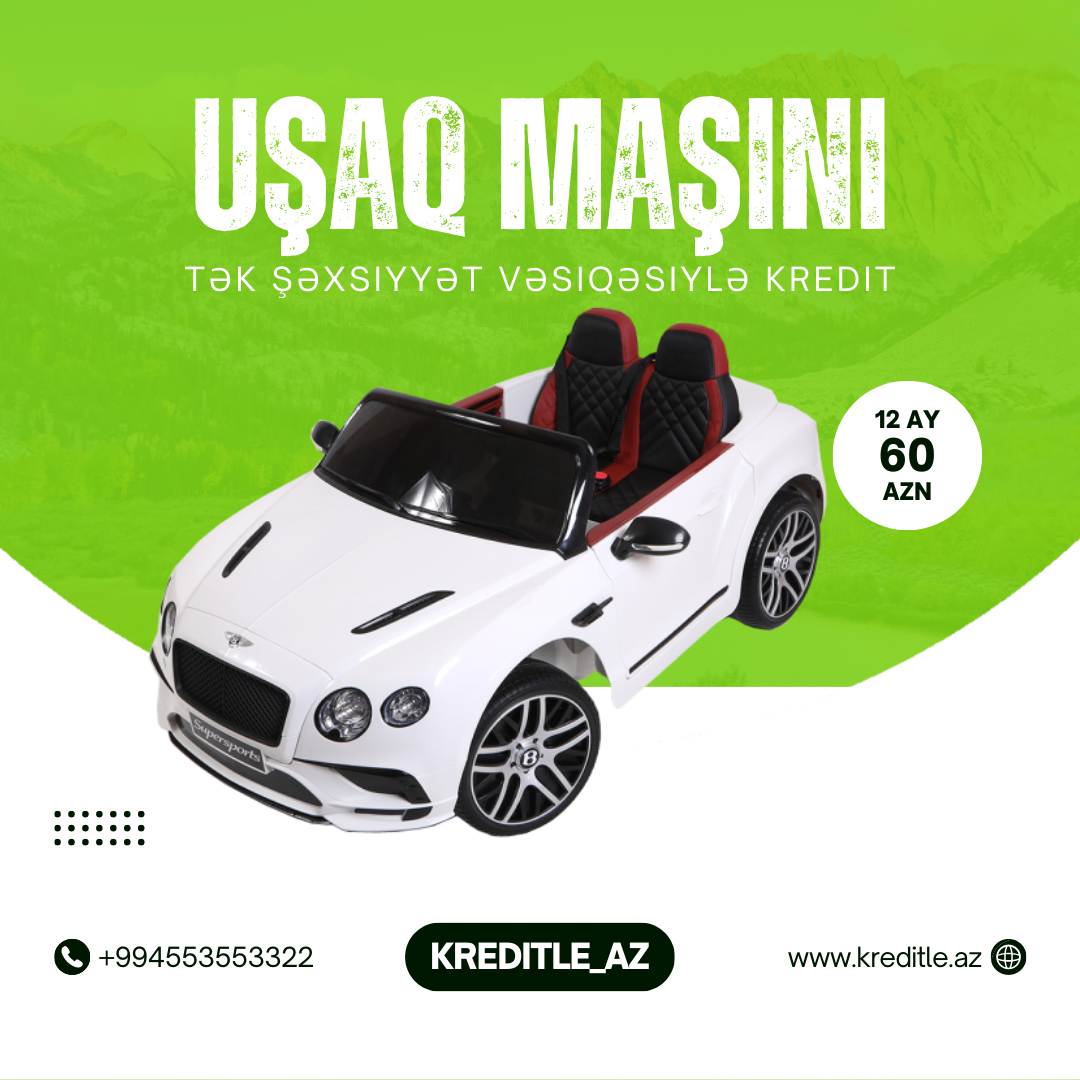 Uşaq maşınları kredit